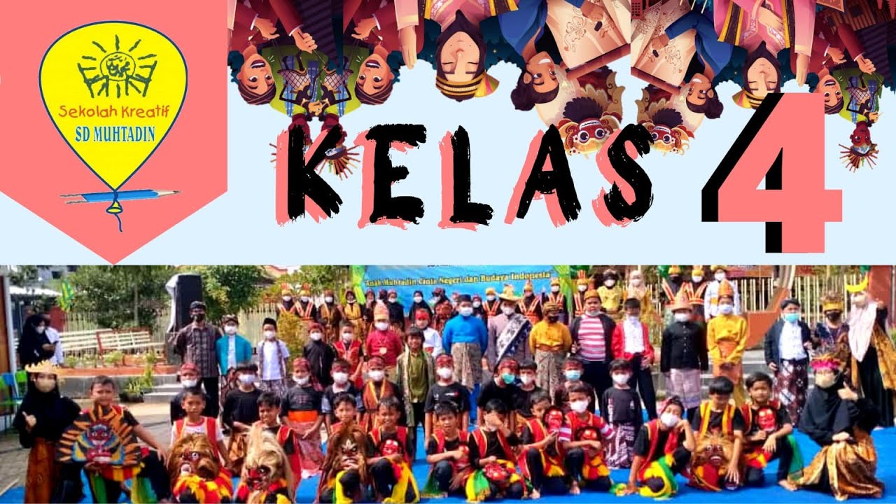 PEGELARAN ASSEMBLY KELAS 4 - SD MUHTADIN