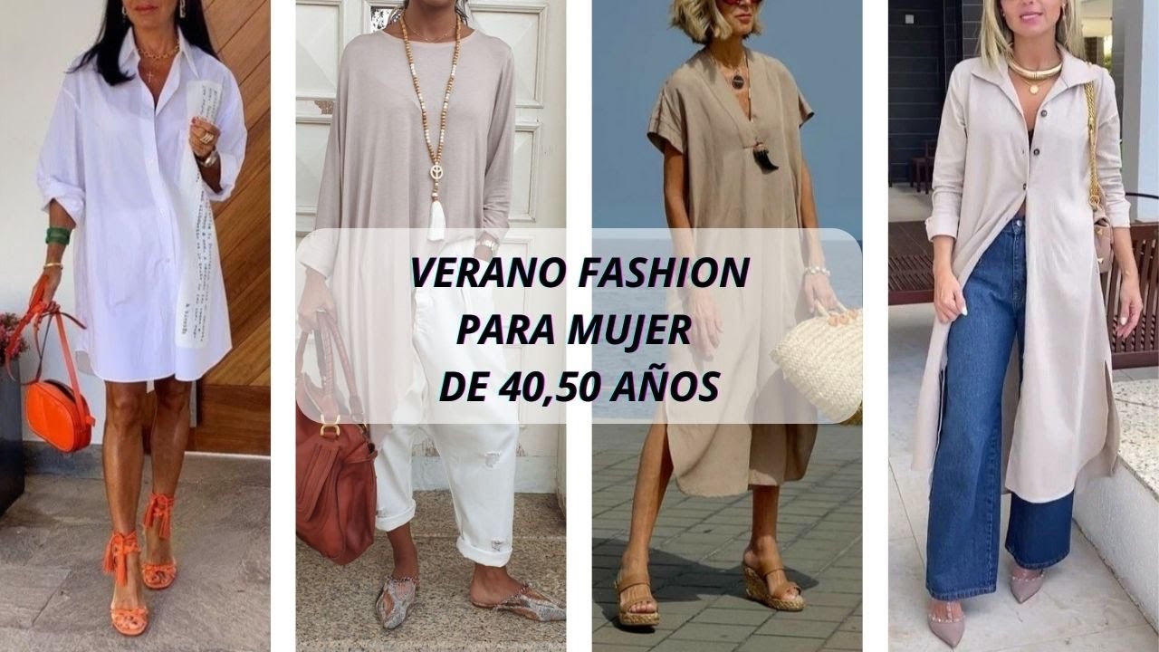 LOOKS PARA VERANO MUJER DE 40, 50 AÑOS Y MAS😎LOOKS FOR SUMMER WOMEN 40, 50 YEARS OLD AND OVER