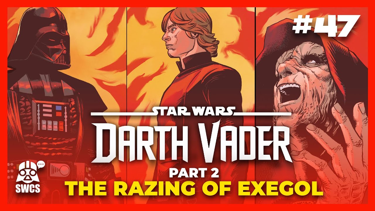 Darth Vader #47 | THE RAZING OF EXEGOL - Part 2 | Star Wars Comics Story | Canon | 2024