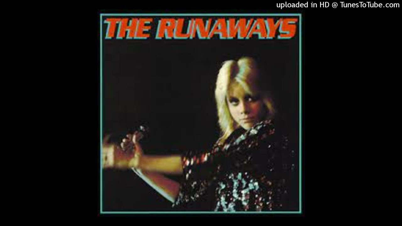 The Runaways - American Nights