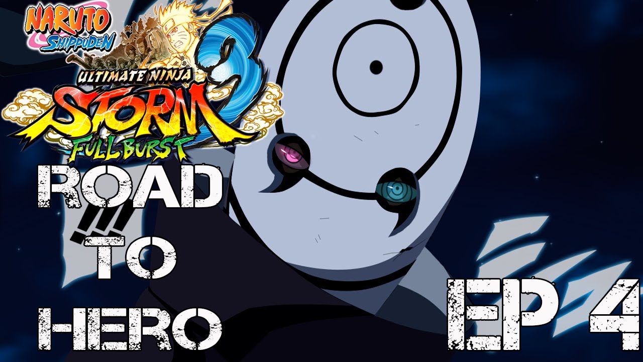 ☆ Road to Hero on Both Consoles ☆ Tobi Wrecks Susano'o【Episode 4】