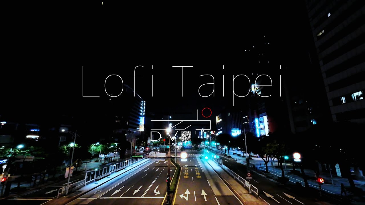 Lofi Taipei | 迷詩台北 - comfort zone / 舒適圈 | 