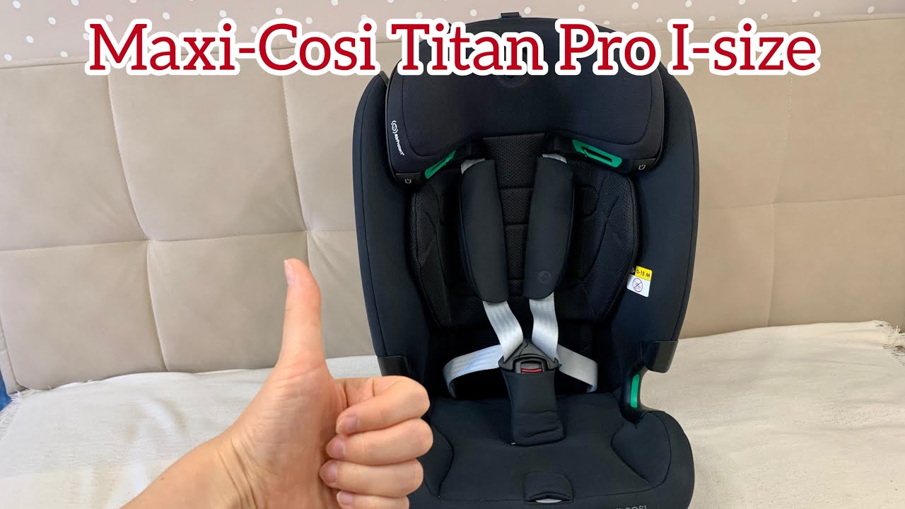 Обзор автокресла MAXI-COSI TITAN PRO I-SIZE 🚘 СРАВНЕНИЕ кресел CYBEX, BRITAX ROEMER и MAXI-COSI ❓❓❓