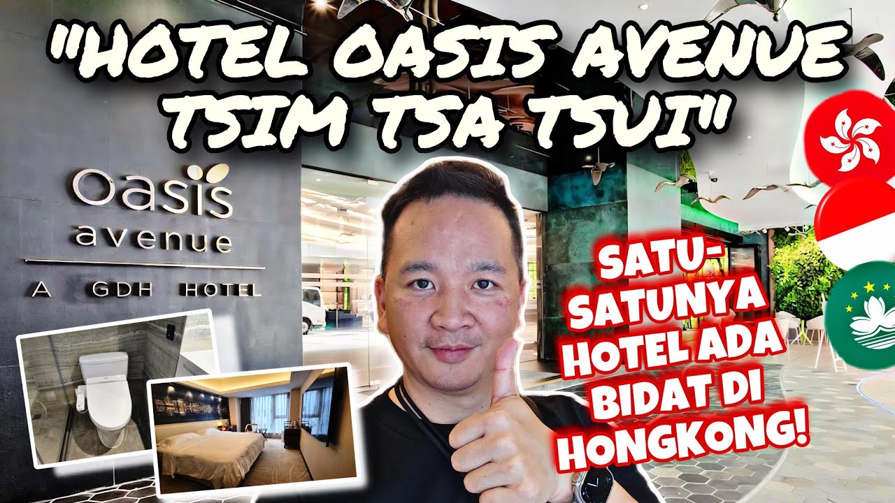 OASIS AVENUE TSIM TSA TSUI,. SATU-SATUNYA HOTEL ADA BIDAT DI HONGKONG