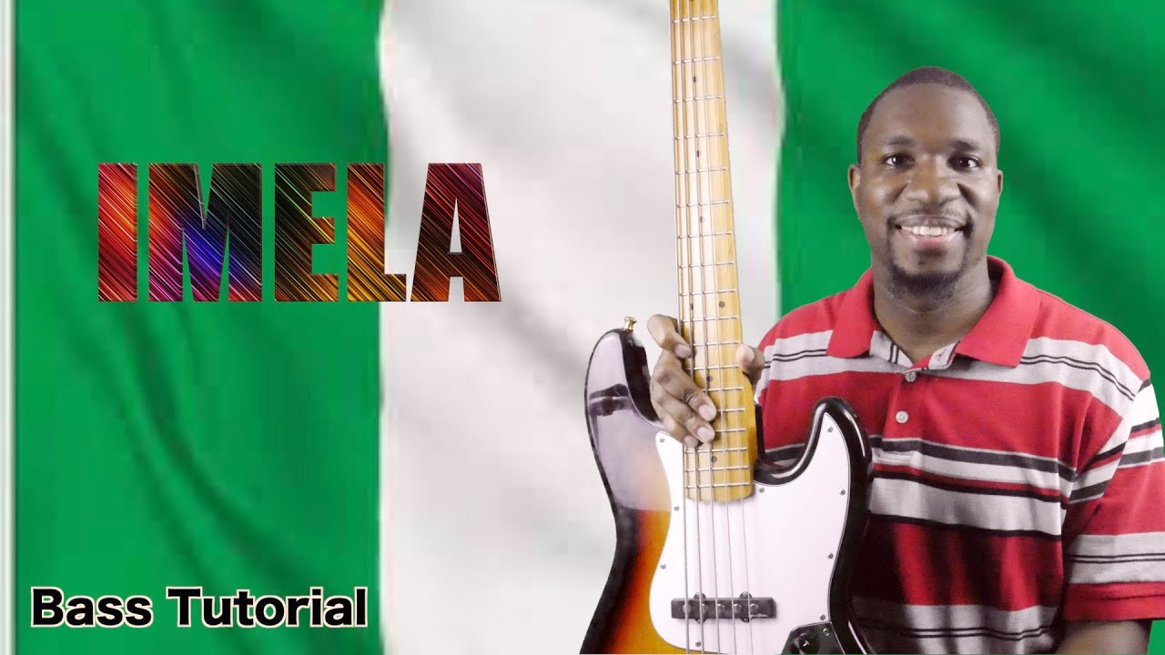 Imela by Nathaniel Bassey: Bass Tutorial