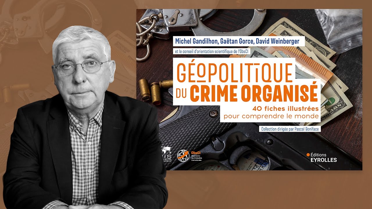 Géopolitique du crime organisé