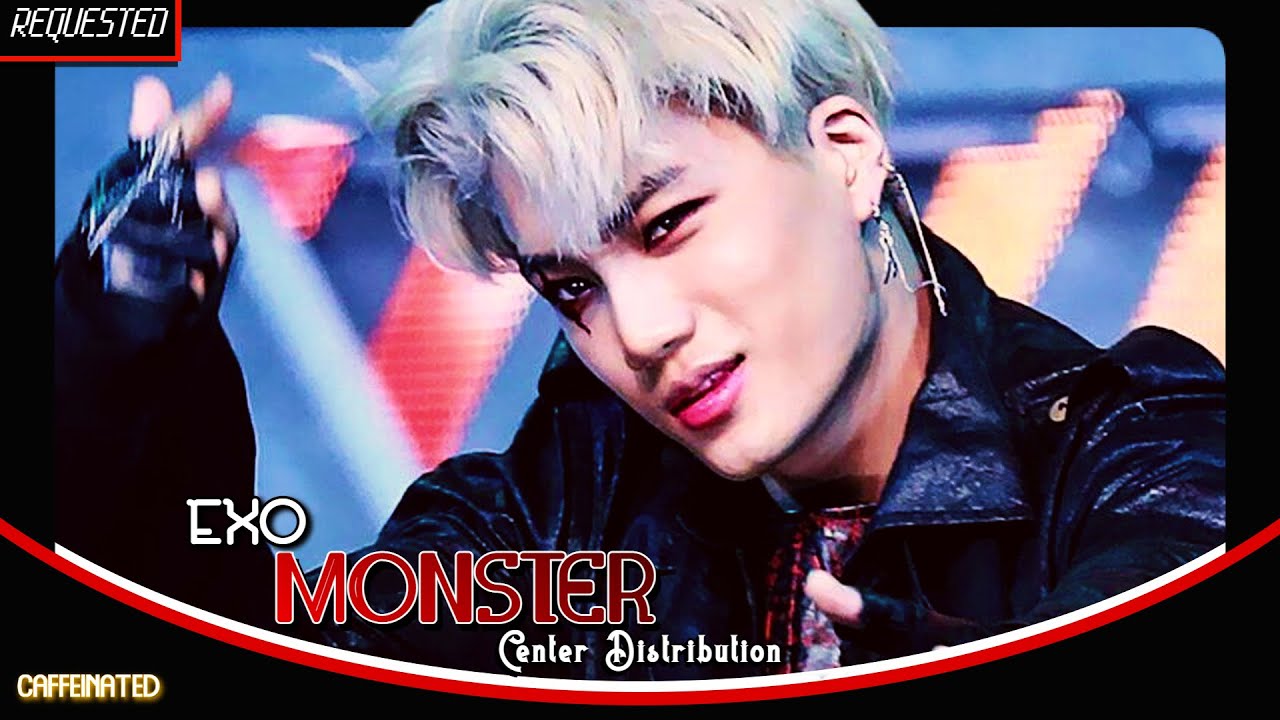 EXO 'MONSTER' - Center Distribution [Dance Practice]