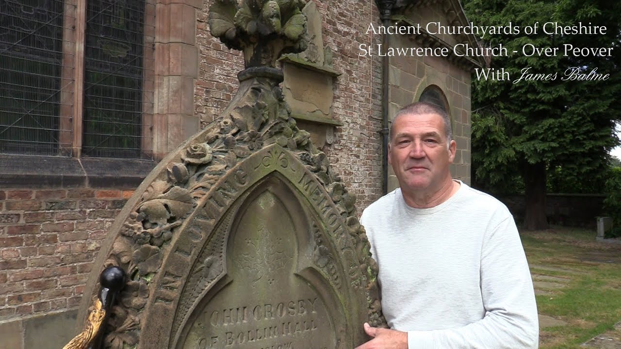 Ancient Churchyards of Cheshire - Episode 9 - St Lawrence of Over Peover