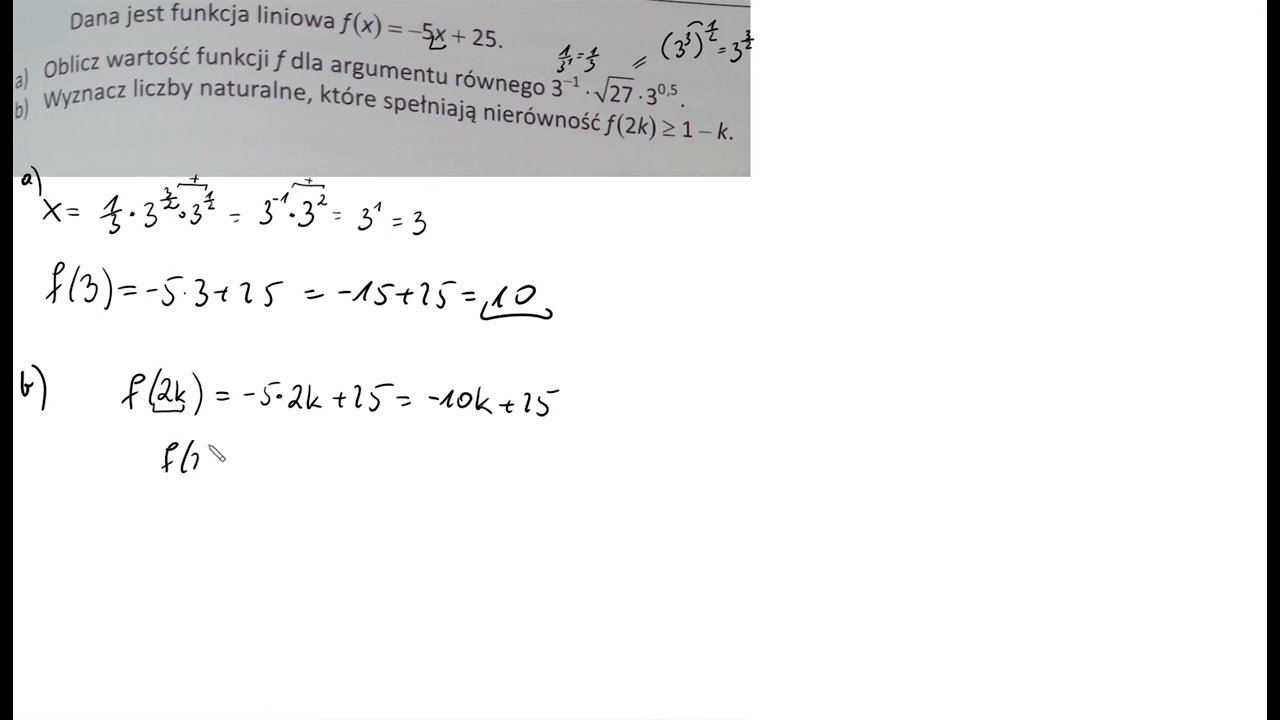 4 77 Dana jest funkcja liniowa fx = 5x + 25  =Oblicz wartość funkcji f dla argumentu równego b wyzna