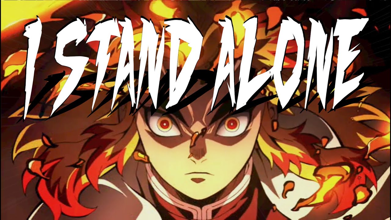 Stand Alone | Zayde Wolf Generdyn (Remix) | AMV | Demon Slayer: Rengoku