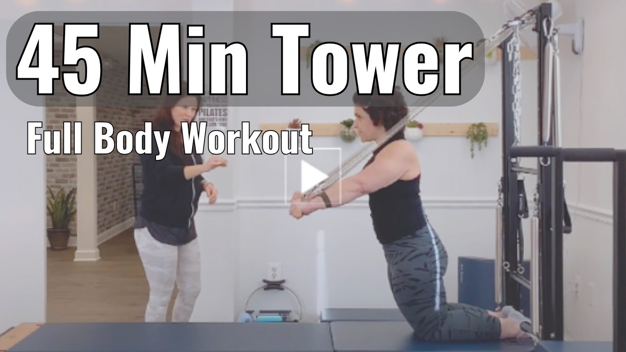 45 Minute Pilates Tower Workout | Full Body Strength & Flexibility for Beginners to Intermediate
