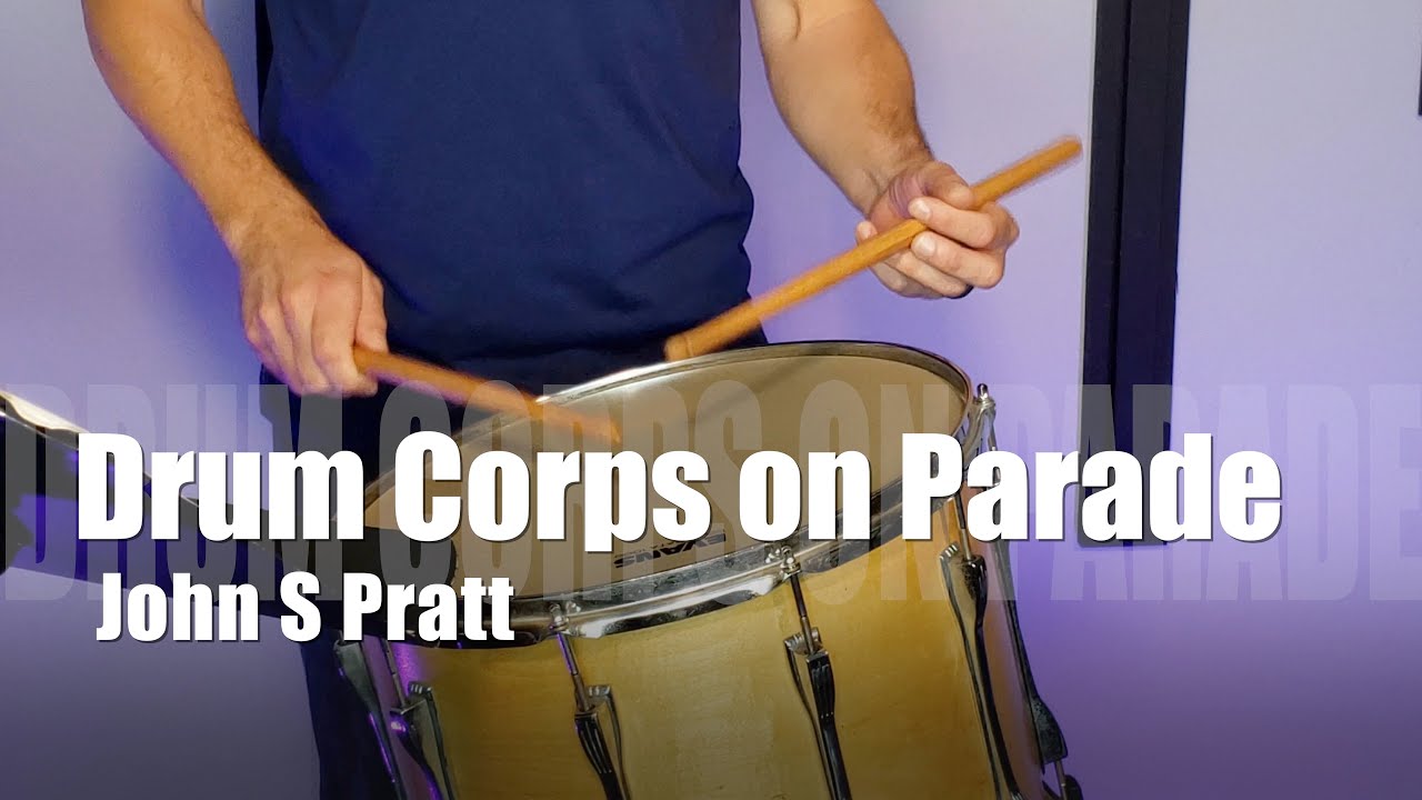 Drum Corps on Parade - 14 Modern Contest Solos - John S Pratt