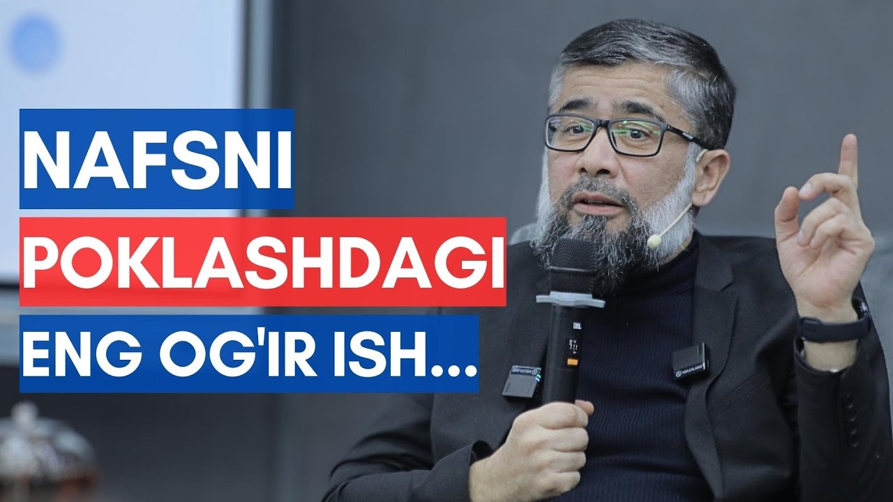 Nafs poklanishidagi eng og'ir mashaqqatli ish bu... | 