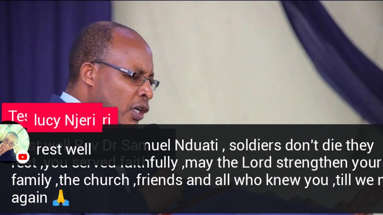 IN LOVING MEMORY OF THE LATE REV DR  SAMUEL NDUATI