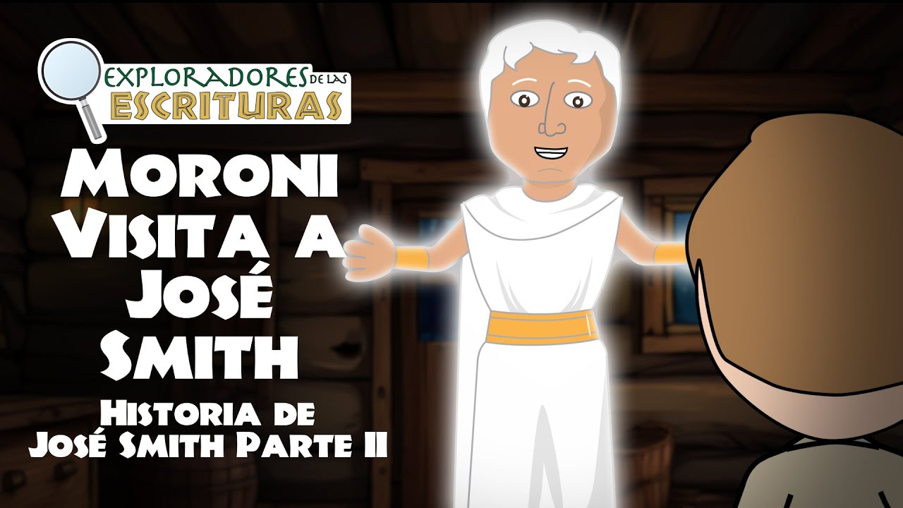 Moroni Visita a José Smith | Historia De José Smith | Ven Sígueme | Doctrina y Convenios 2025
