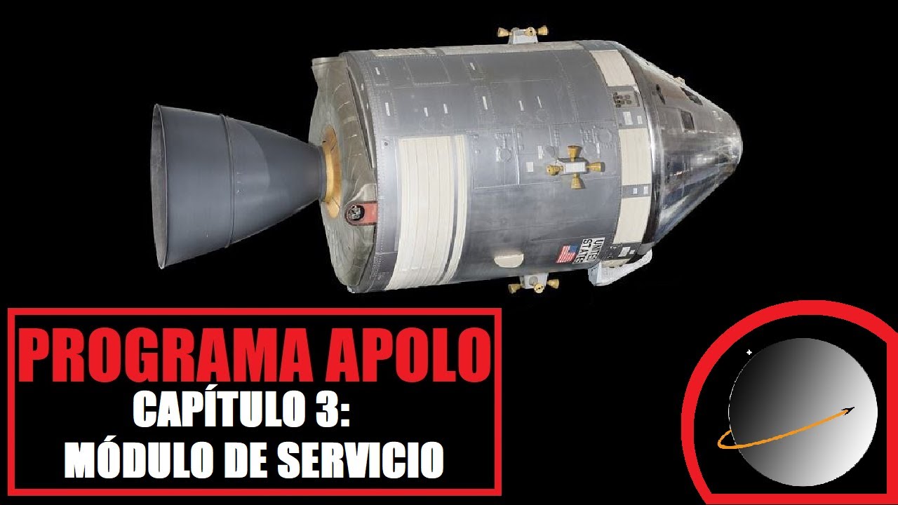 El m&oacute;dulo de servicio Programa APOLO (Documental) capitulo 3 