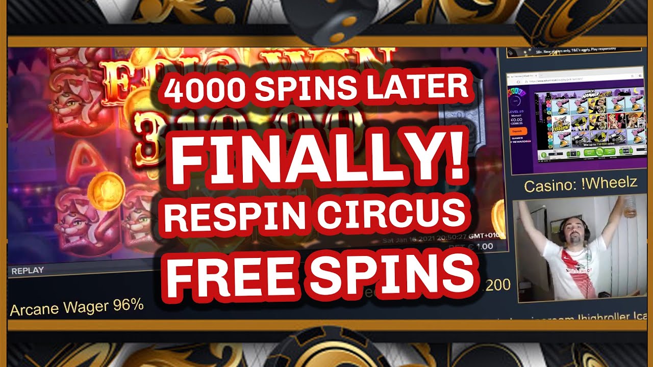 Super RARE Respin Circus bonus turning into Free Spin Circus for streamer!