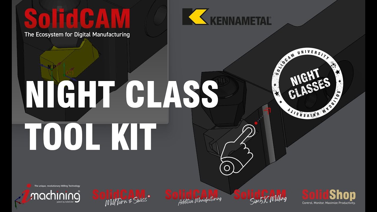 SolidCAM Night Class - Toolkit
