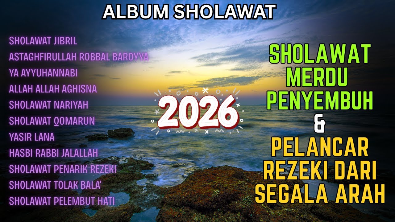 SHOLAWAT JIBRIL PEMBUKA PINTU REZEKI Astaghfirullah SHOLAWAT NABI MERDU TERBARU 2026
