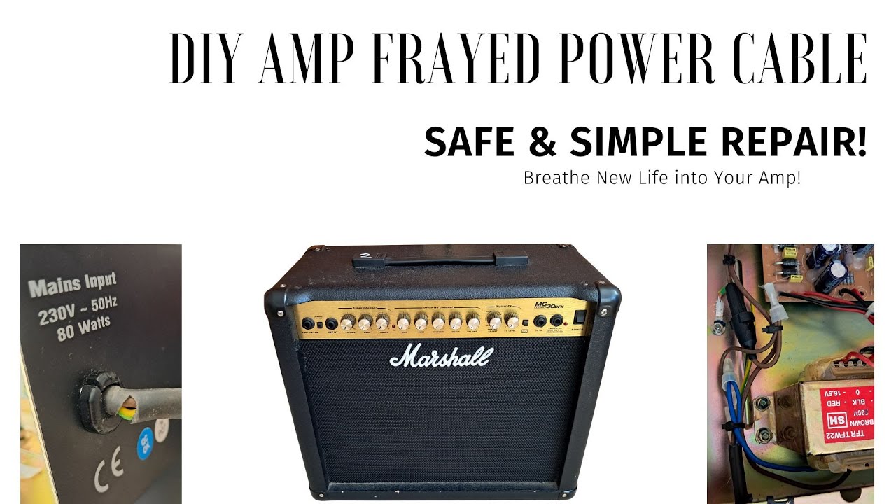 Fix That Frayed Power Cable: Guitar Amp Repair DIY Guide