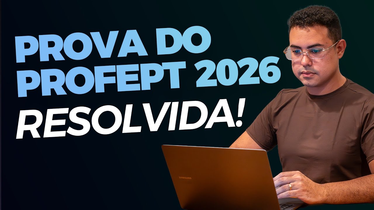 Correção da prova do PROFEPT 2026 - com explicação passo a passo