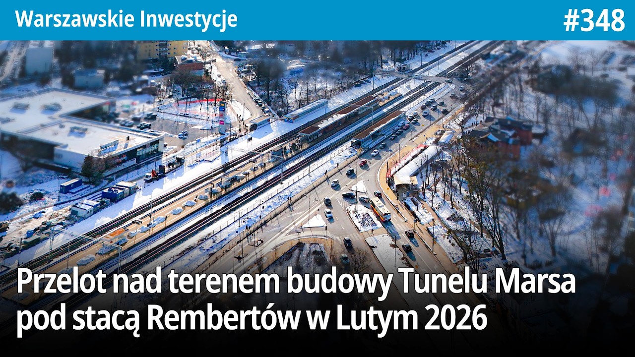 #348 Przelot nad terenem budowy Tunelu Marsa pod stacją Rembertów w Lutym 2026 WarszawskieInwestycje