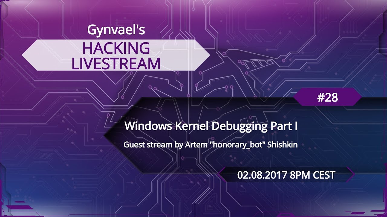 Hacking Livestream #28: Windows Kernel Debugging Part I