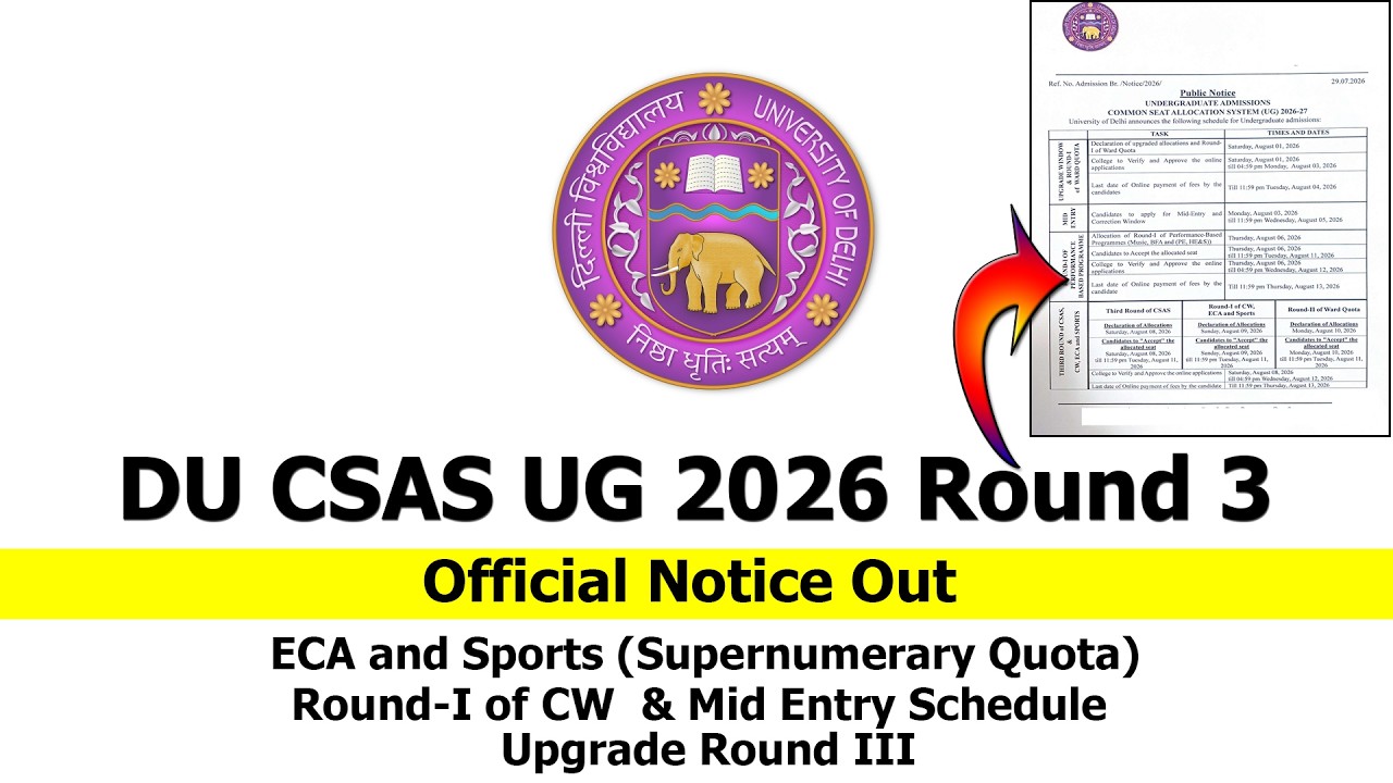 DU CSAS UG 2026 Round 3 & ECA and Sports (Supernumerary Quota) Official Notification Out Now