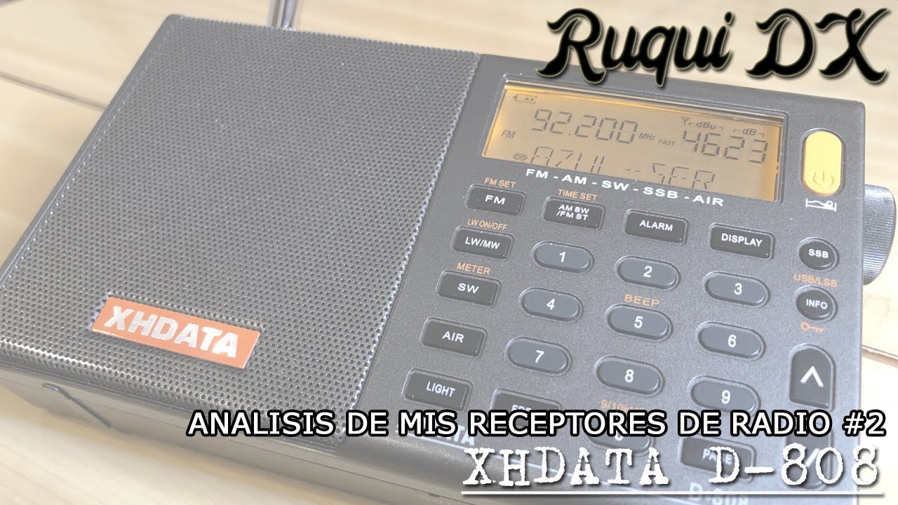 Xhdata D-808 | Análisis de mis receptores de radio #2