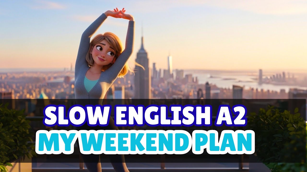My Weekend Plan | Slow English Listening And Speaking Practice