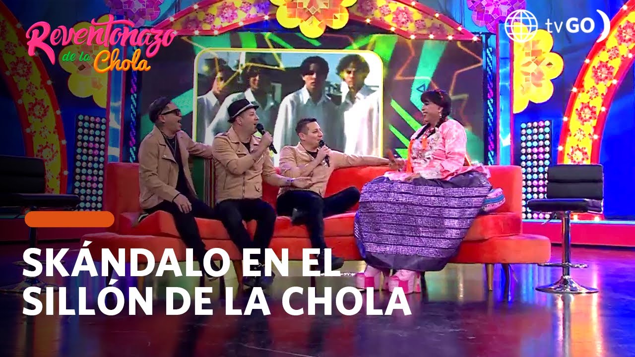 El Reventonazo de la Chola: Skándalo en el Sillón de la Chola (HOY)