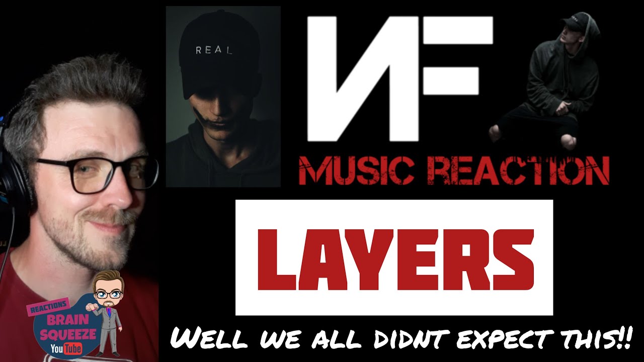 NF - LAYERS (UK Reaction) | WELL, WE ALL DIDNT EXPECT THIS LOL! BRAINSQUEEZE RULE OF 3