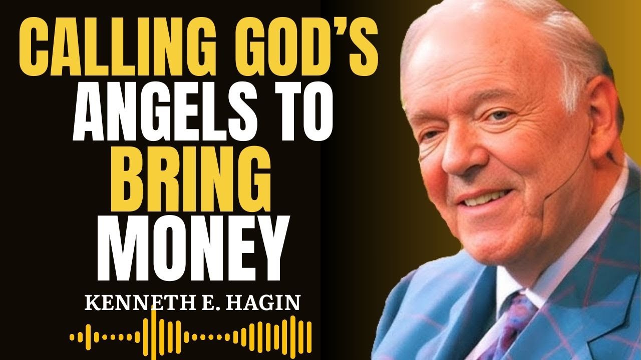 When Angels Move Your Finances | Kenneth E. Hagin