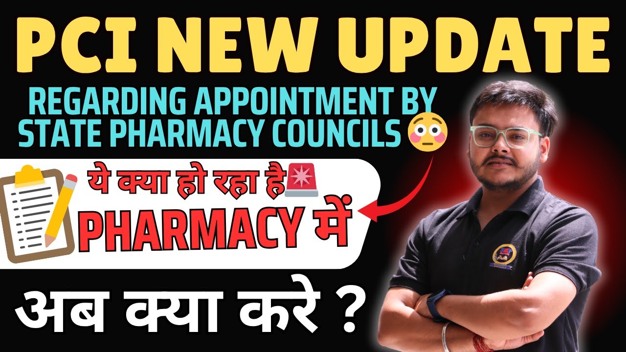 PCI New Update 😩 ये क्या हो रहा है Pharmacy में 🚨 Regarding appointment by State Pharmacy Councils 😳
