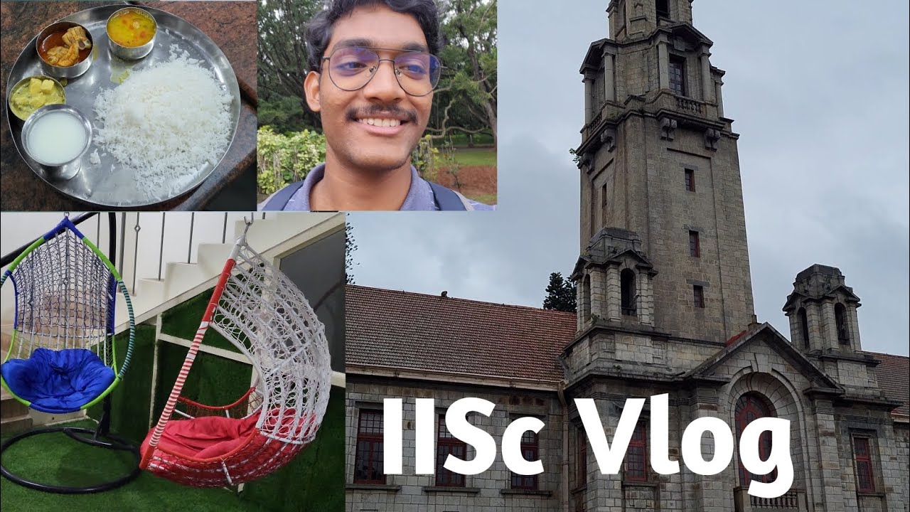 IISc Vlog. Food 🥪🍜🍨. Library 📚. Coursework. Campus 🌳 