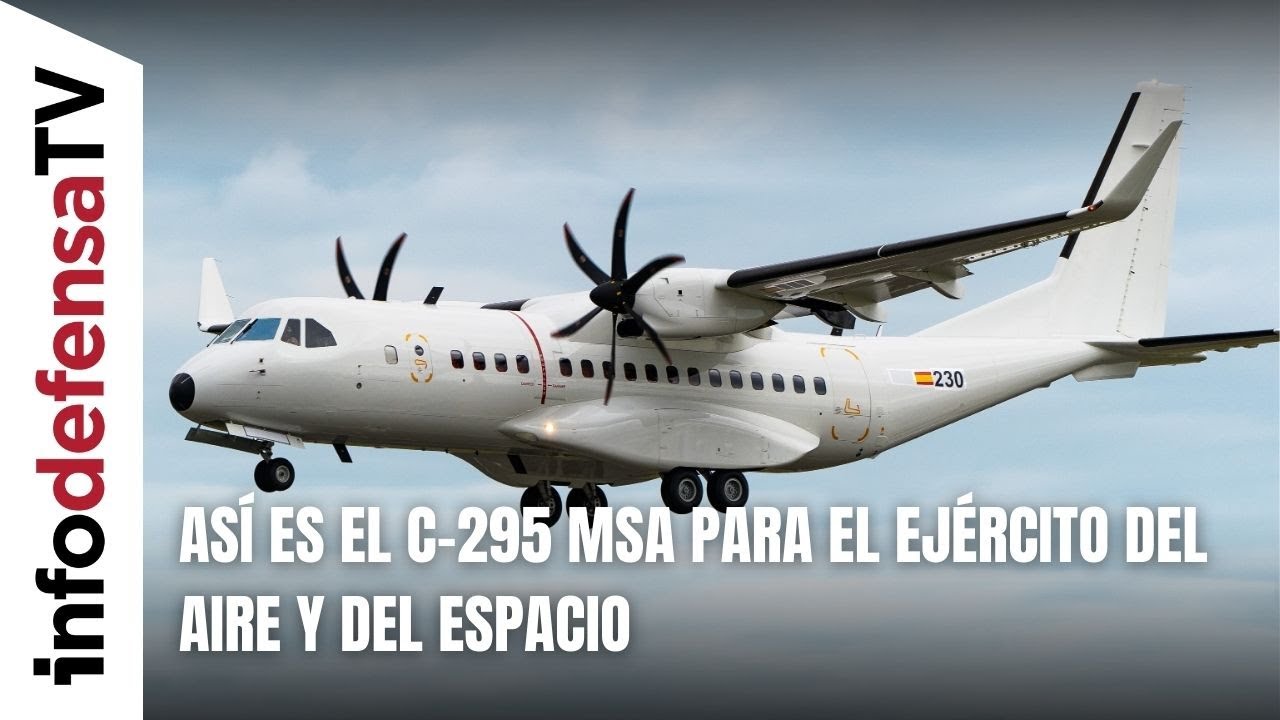 Así es el C-295 MSA para el Ejército del Aire y del Espacio