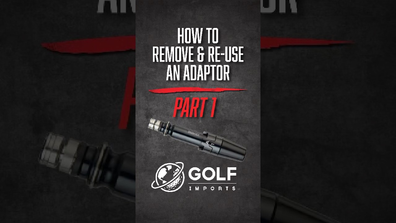 How to remove & re-use an adaptor - Part 1
