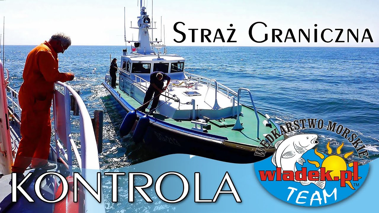 WładekTV - Kontrola Straży Granicznej NA MORZU