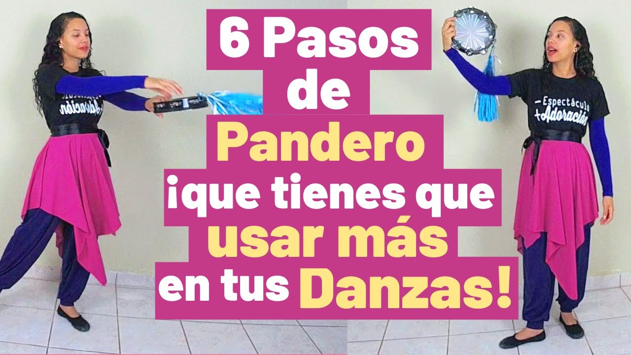 6 Pasos de Pandero que Casi NO USAS y que Tienes que USAR MÁS en tus Danzas