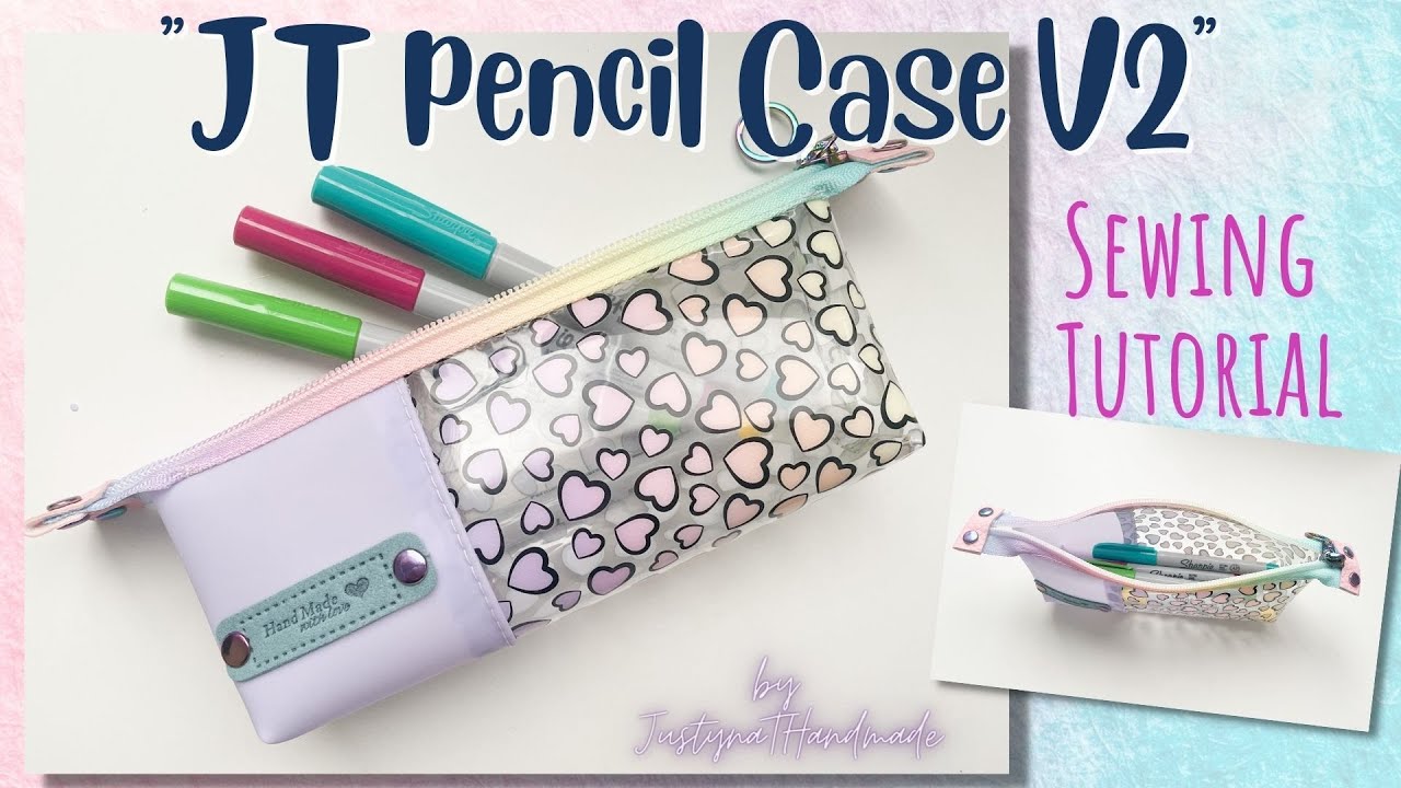 JT Pencil Case V2 | Clear & Jelly Vinyl | Sewing Tutorial | JustynaTHandMade