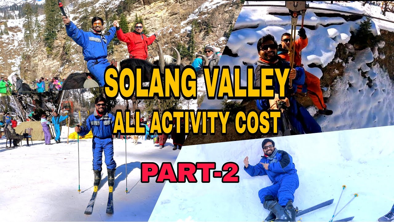 Cost of All Adventure Activities  | Solang Valley 2022 | Manali Tour Guide  | Part 2