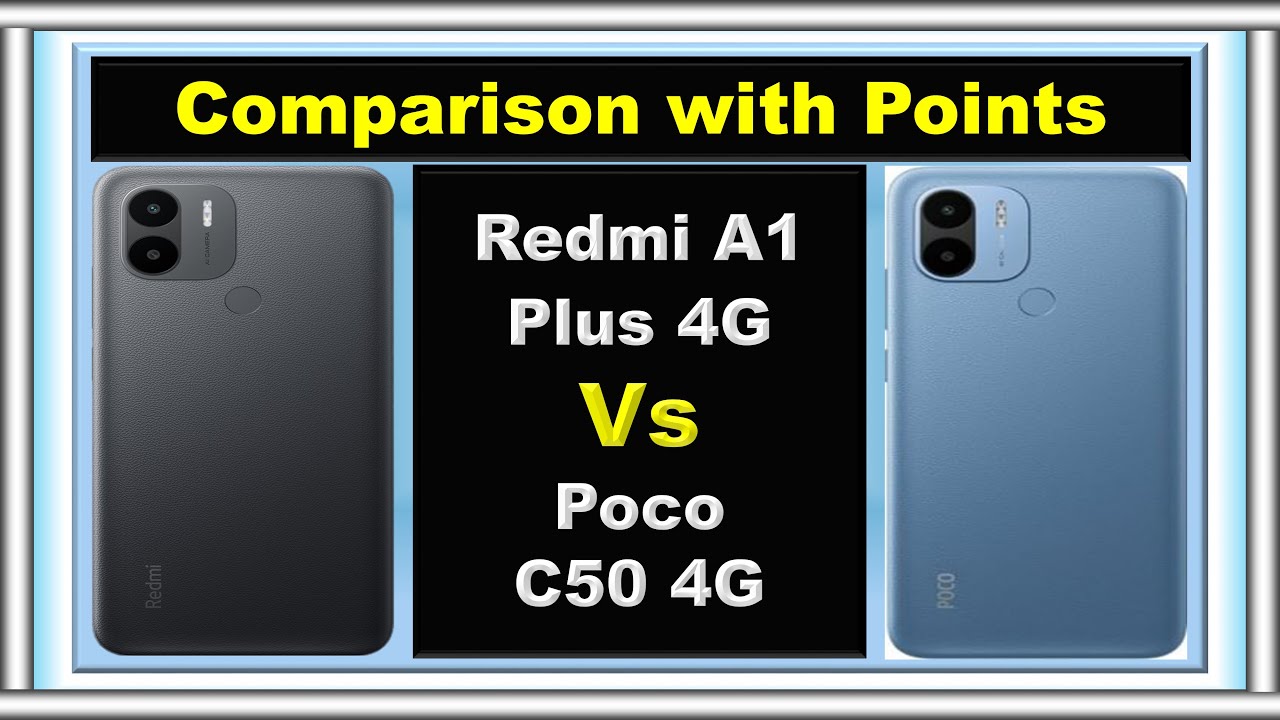 Poco C50 Vs Redmi A1 Plus Specs Comparison @CompareSmartPhones1