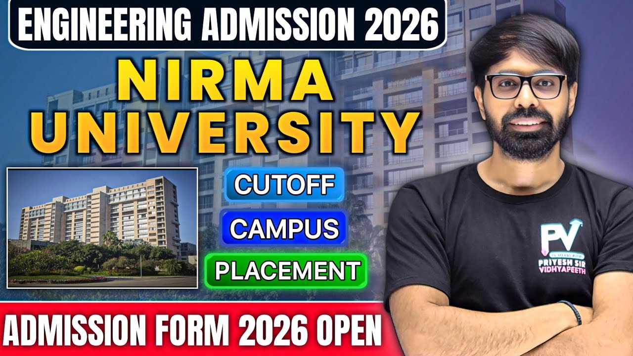 NIRMA UNIVERSITY ADMISSION OPEN 2026 || JEE MAINS || ALL INFORMATION || 💯 ENGINEERING BE/BTECH 🚀