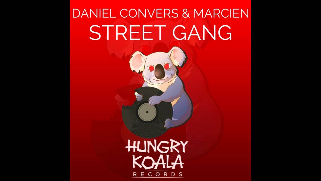 Daniel Convers & Marcien - Street Gang (Original Mix)