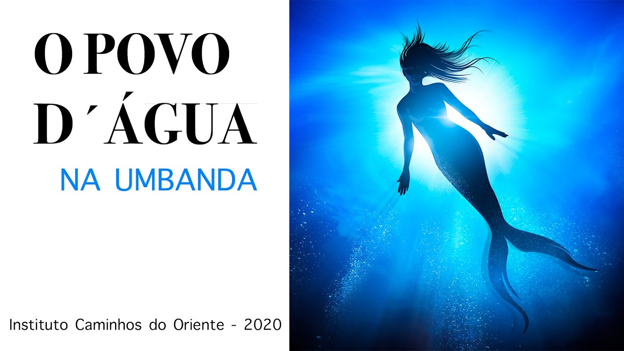 48. O Povo d´Água na Umbanda -  The Water Line in Umbanda