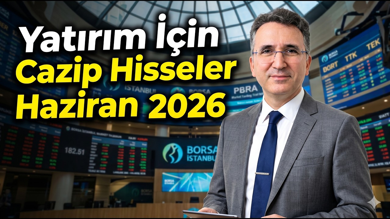 Yatırım İ&ccedil;in Cazip Hisseler Haziran 2026 #borsa #hisse