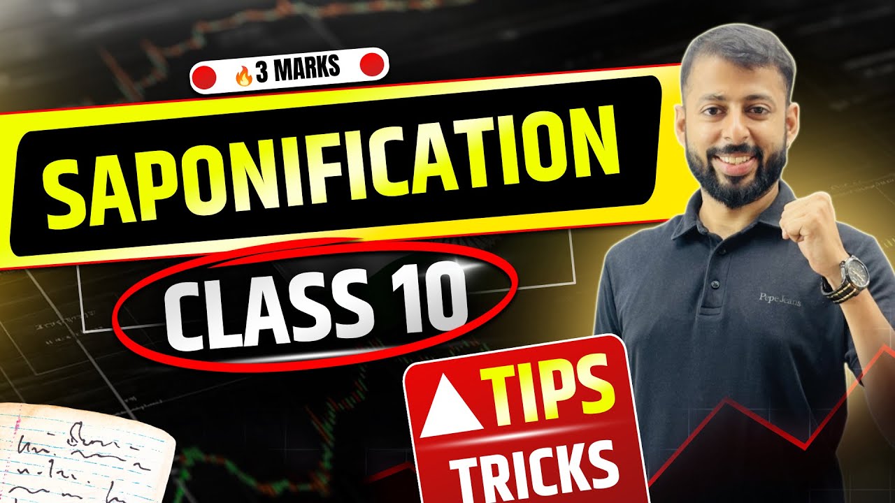 Saponification Reaction | Class10 | Carbon & Its Compound | Ritesh Mittal | Benzene Classes