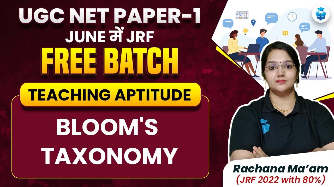 Bloom's Taxonomy | Teaching Aptitude Paper 1 UGC NET June 2024 | Rachana Mam JRFAdda