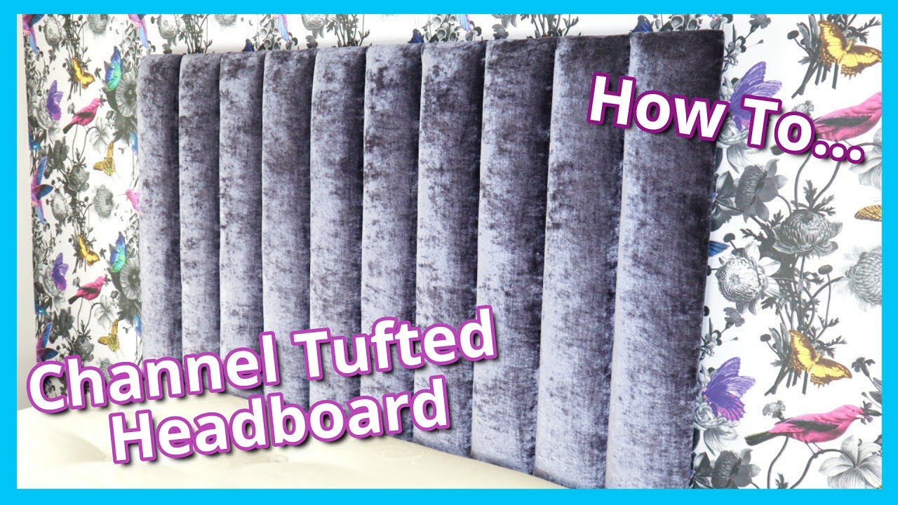 DIY HOW TO UPHOLSTER A CHANNEL TUFTED HEADBOARD | FLUTED HEADBOARD | FaceliftInteriors