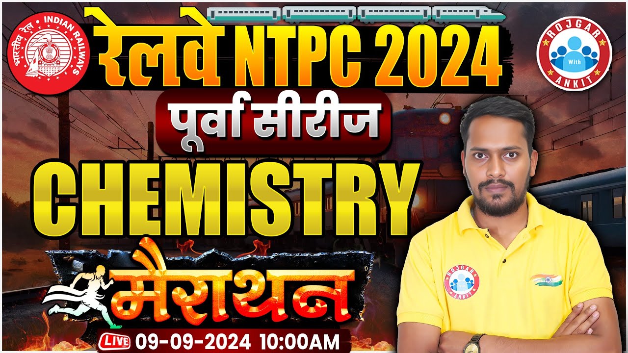 RRB NTPC 2024 | RRB NTPC Chemistry Marathon | Railway NTPC Classes 2024 | Science by Rahul Sir